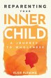 Reparenting Your Inner Child - Bild 1