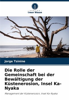 Cover Die Rolle der Gemeinschaft bei der Bewältigung der Küstenerosion, Insel Ka-Nyaka