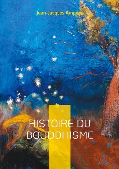 Histoire du Bouddhisme - Ampère, Jean-Jacques
