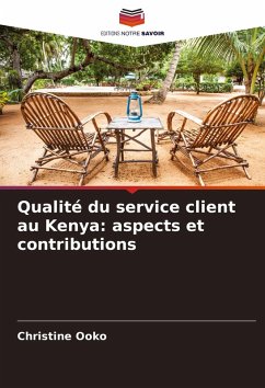 Qualité du service client au Kenya: aspects et contributions - Ooko, Christine