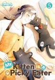 My Kitten Is a Picky Eater Vol. 5 My Kitten Is a Picky Eater Vol. 5