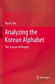 Analyzing the Korean Alphabet Analyzing the Korean Alphabet
