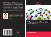 Inflamação e infeção oral Inflamação e infeção oral