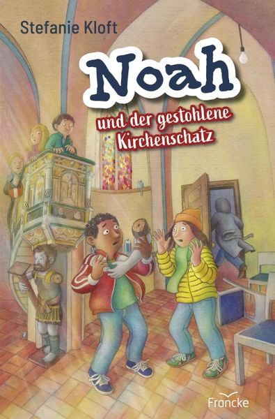 Noah und der gestohlene Kirchenschatz (eBook, ePUB)