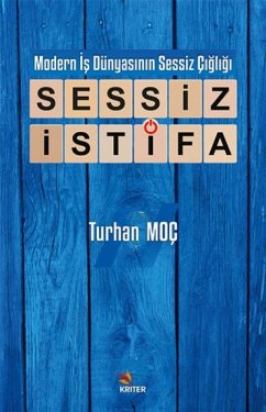 Cover Modern Is Dünyasinin Sessiz Cigligi - Sessiz Istifa