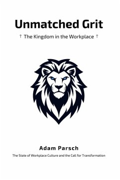Unmatched Grit - Parsch, Adam