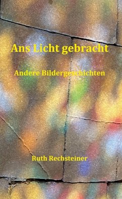 Ans Licht gebracht Ans Licht gebracht