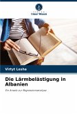 Die Lärmbelästigung in Albanien