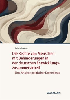 Cover Die Rechte von Menschen mit Behinderungen in der deutschen Entwicklungszusammenarbeit