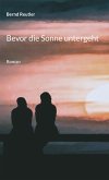 Bevor die Sonne untergeht