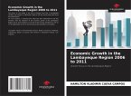 Economic Growth in the Lambayeque Region 2006 to 2011 Economic Growth in the Lambayeque Region 2006 to 2011