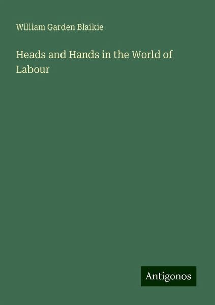 Heads and Hands in the World of Labour Heads and Hands in the World of Labour