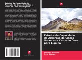 Estudos da Capacidade de Adsorção de Cinzas Volantes e Casca de Coco para Lignina Estudos da Capacidade de Adsorção de Cinzas Volantes e Casca de Coco para Lignina