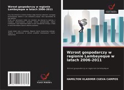 Wzrost gospodarczy w regionie Lambayeque w latach 2006-2011 - Cueva Campos, Hamilton Vladimir