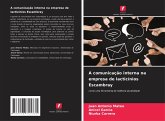 A comunicação interna na empresa de lacticínios Escambray A comunicação interna na empresa de lacticínios Escambray