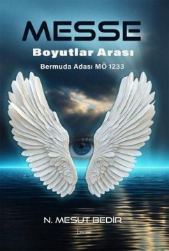 Messe Boyutlar Arasi - Mesut Bedir, N. Messe Boyutlar Arasi - Mesut Bedir, N.