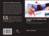 Gestion d'un hôpital semi-public