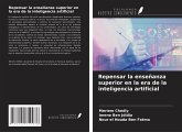 Repensar la enseñanza superior en la era de la inteligencia artificial