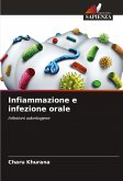 Infiammazione e infezione orale Infiammazione e infezione orale