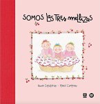 Somos las Tres Mellizas Somos las Tres Mellizas