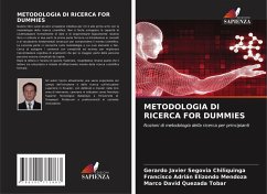 METODOLOGIA DI RICERCA FOR DUMMIES - Segovia Chiliquinga, Gerardo Javier;Elizondo Mendoza, Francisco Adrián;Quezada Tobar, Marco David