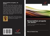 Nieszcz¿¿liwe przygody "Os Zeróis"