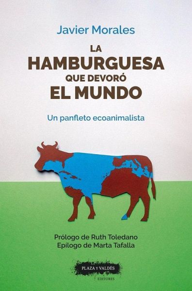 La hamburguesa que devoró el mundo