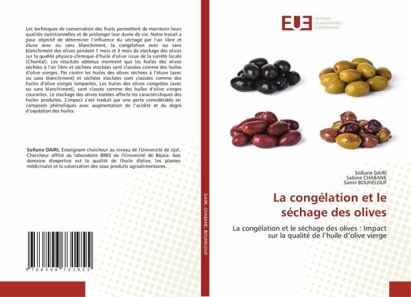 La congélation et le séchage des olives La congélation et le séchage des olives