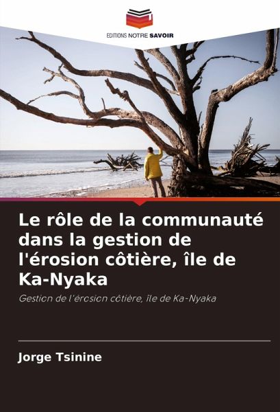 Le rôle de la communauté dans la gestion de l'érosion côtière, île de Ka-Nyaka