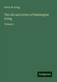 The Life and Letters of Washington Irving