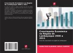 Crescimento Económico na Região de Lambayeque 2006 a 2011 Crescimento Económico na Região de Lambayeque 2006 a 2011