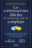 Las conversaciones difíciles no tienen por qué ser complejas