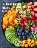 50 Clean Eating Dishes 50 Clean Eating Dishes