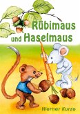 Rübimaus und Haselmaus Rübimaus und Haselmaus