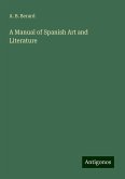 A Manual of Spanish Art and Literature