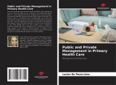 Public and Private Management in Primary Health Care Public and Private Management in Primary Health Care