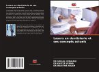Lasers en dentisterie et ses concepts actuels