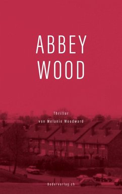 Abbey Wood - Woodward, Melanie