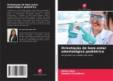 Orientação de bem-estar odontológico pediátrico