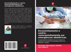Cover Encaminhamento e contra-reencaminhamento em emergências obstétricas