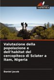 Valutazione della popolazione e dell'habitat del cercopiteco di Sclater a Itam, Nigeria