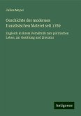Geschichte der modernen französischen Malerei seit 1789 Geschichte der modernen französischen Malerei seit 1789