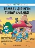Tembel Sirinin Tuhaf Uyanisi Tembel Sirinin Tuhaf Uyanisi