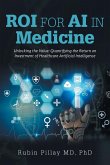 ROI for AI in Medicine ROI for AI in Medicine