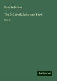 The Old World in its new Face The Old World in its new Face
