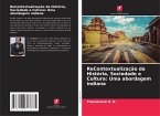 ReContextualização da História, Sociedade e Cultura: Uma abordagem indiana ReContextualização da História, Sociedade e Cultura: Uma abordagem indiana