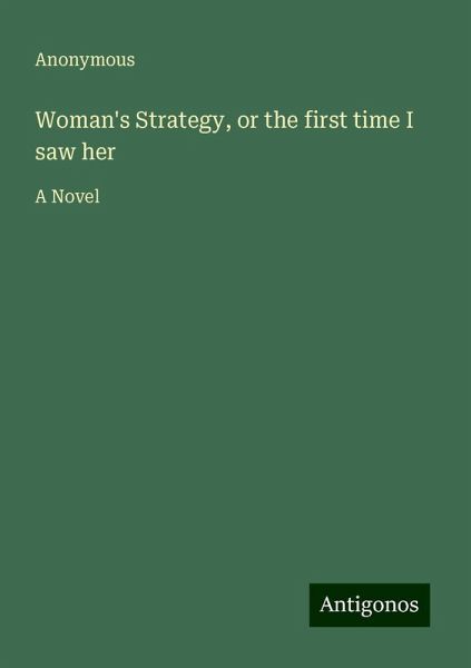 Woman's Strategy, or the first time I saw her