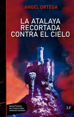 Cover La Atalaya Recortada contra el cielo