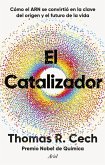 El catalizador El catalizador