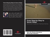 From Step-by-Step to Seven Steps